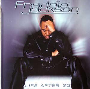 Front Cover Album Freddie Jackson - Life After 30