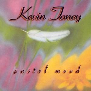 Front Cover Album Kevin Toney - Pastel Mood