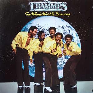 Front Cover Album The Trammps - The Whole World's Dancing