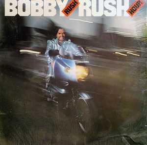 Front Cover Album Bobby Rush - Rush Hour