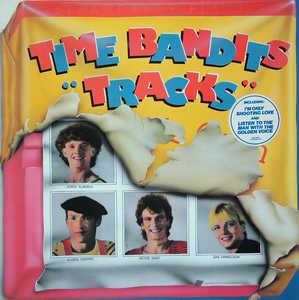 Front Cover Album Time Bandits - Tracks