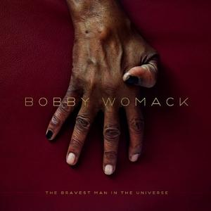 Front Cover Album Bobby Womack - The Bravest Man In The Universe