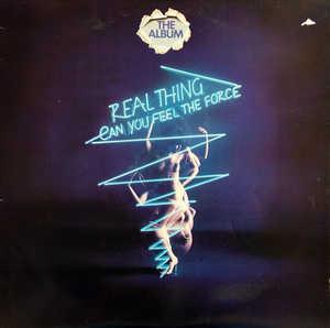 Front Cover Album The Real Thing - Can You Feel The Force?