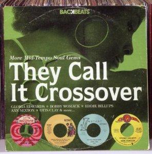 Front Cover Album Various Artists - They Call It Crossover-More Mid-Tempo Soul Gems 