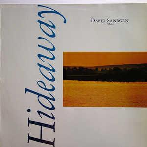 Front Cover Album David Sanborn - Hideaway