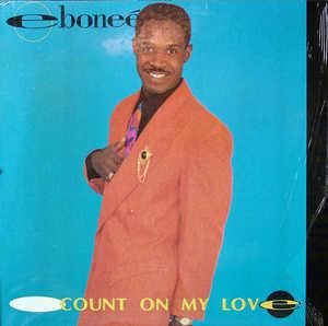 Front Cover Album Eboneé - Count On My Love