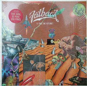 Front Cover Album Fatback - Is This The Future?