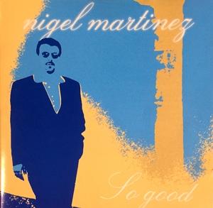 Front Cover Album Nigel Martinez - So Good