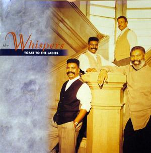 Front Cover Album The Whispers - Toast To The Ladies