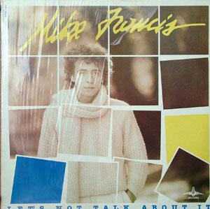 Front Cover Album Mike Francis - Let's Not Talk About It