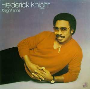 Front Cover Album Frederick Knight - Knight Time