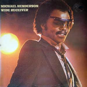 Front Cover Album Michael Henderson - Wide Receiver  | funkytowngrooves records | FTG - 365 | UK