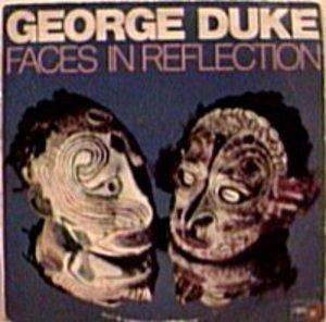 Front Cover Album George Duke - Faces In Reflection