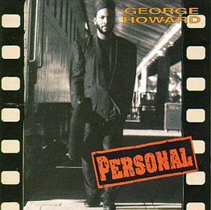 Album  Cover George Howard - Personal on MCA Records from 1989