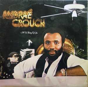 Front Cover Album Andraé Crouch - I'LL BE THINKING OF YOU