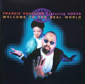 Front Cover Album Frankie Knuckles - Welcome To The Real World