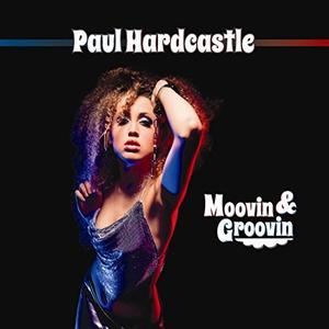 Front Cover Album Paul Hardcastle - Moovin & Groovin
