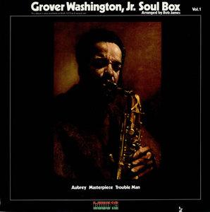 Front Cover Album Grover Washington Jr - Soul Box