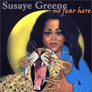 Front Cover Album Susaye Greene - No Fear Here