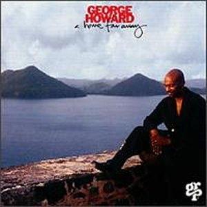 Front Cover Album George Howard - Home Far Away