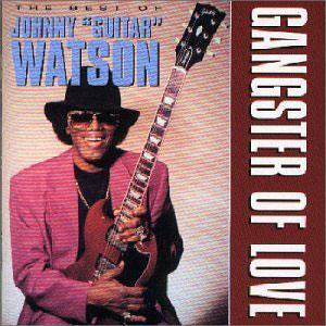 Front Cover Album Johnny Guitar Watson - Gangster Of Love
