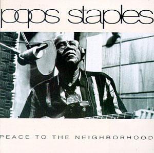 Album  Cover Pops Staples - Peace To The Neighborhood on POINT BLANK Records from 1992