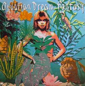 Front Cover Album Aquarian Dream - Fantasy  | elektra records | K 52109 | UK