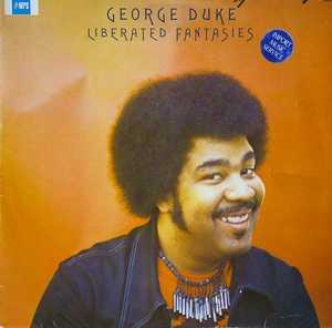 Front Cover Album George Duke - Liberated Fantasies