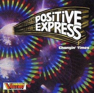 Front Cover Album Positive Express - Changin' Times