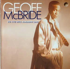 Front Cover Album Geoff Mcbride - Do You Remember Love