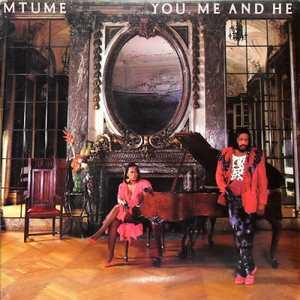 Front Cover Album Mtume - You, Me And He  | funkytowngrooves records | FTGUK-002 | UK