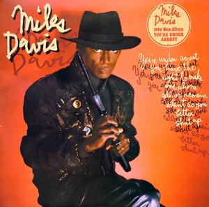 Front Cover Album Miles Davis - You're Under Arrest