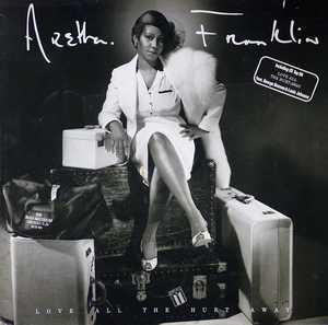 Front Cover Album Aretha Franklin - Love All The Hurt Away