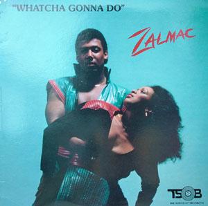 Front Cover Album Zalmac - Whatcha Gonna Do