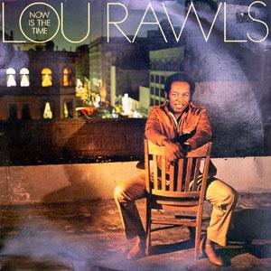 Front Cover Album Lou Rawls - Now Is The Time