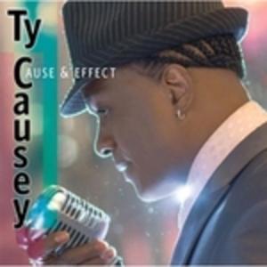 Front Cover Album Ty Causey - Cause & Effect