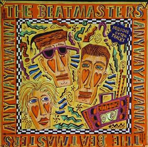 Front Cover Album The Beatmasters - Anywayawanna