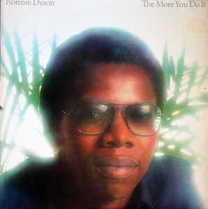 Front Cover Album Ronnie Dyson - The More You Do It