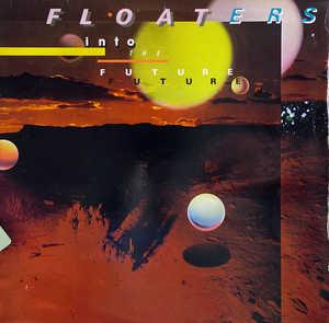 Front Cover Album The Floaters - Into The Future