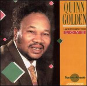 Front Cover Album Quinn Golden - I Am Serious About Your Love