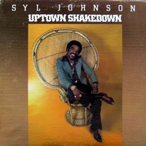 Front Cover Album Syl Johnson - Uptown Shakedown