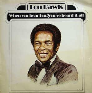 Front Cover Album Lou Rawls - When You Hear Lou, You've Heard It All