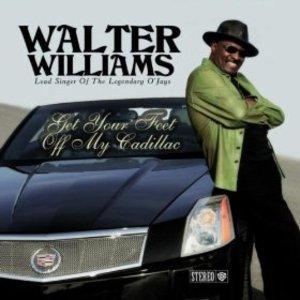 Front Cover Album Walter Williams - Get Your Feet Off My Cadillac
