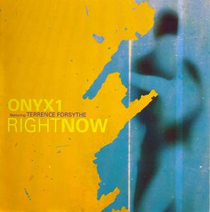 Front Cover Album Onyx1 Feat Terrence Forsythe - Right Now