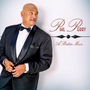 Front Cover Album Phil Perry - A Better Man