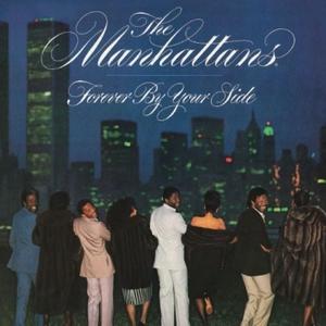 Front Cover Album The Manhattans - Forever By Your Side  | funkytowngrooves records | FTG-396 | UK