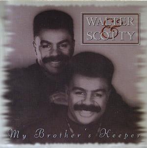 Front Cover Album Walter And Wallace Scott - My Brother's Keeper