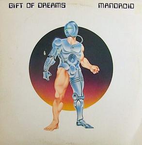 Front Cover Album Gift Of Dreams - Mandroid