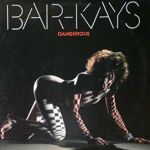 Front Cover Album The Bar Kays - Dangerous