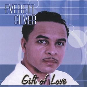 Front Cover Album Everett Silver - Gift Of Love